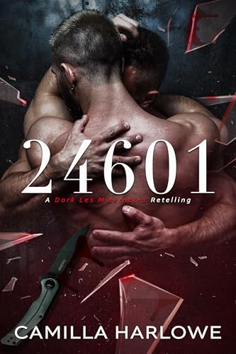 24601: A Dark Les Miserables Retelling (Kindle Edition)