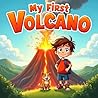 My First Volcano ...