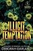 Illicit Temptation (Astoria Royals Standalones #3)