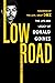 Low Road: The Life and Legacy of Donald Goines