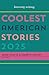 Coolest American Stories 2025