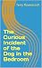 The Curious Incident of the...