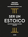 Ser un estoico: G...