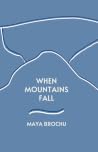 When Mountains Fall
