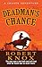 Deadman's Chance: A Chance Adventure
