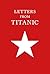 Letters from Titanic: Fine ...