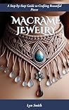 Macrame Jewelry: ...