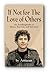 If Not for The Love of Othe...