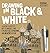 Drawing in Black & White by Deborah Velasquez