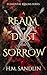 A Realm Of Dust And Sorrow
