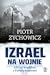 Izrael na wojnie. 100 lat k...