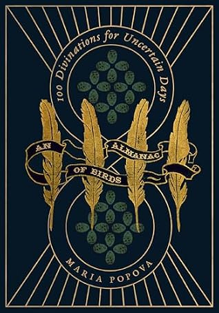 Cover of An Almanac of Birds: 100 Divinations for Uncertain Days (Marginalian Editions)