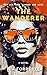 The Wanderer by Nia Forrester