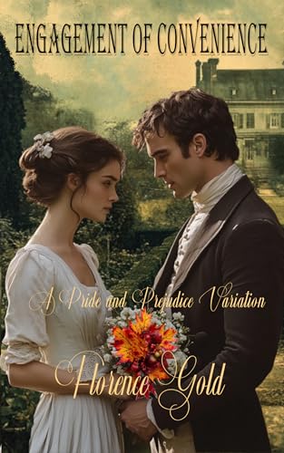 Engagement of Convenience: A Pride and Prejudice Variation (Kindle Edition)