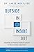 Outside In, Inside Out by Lance Mortlock