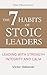 The 7 Habits of Stoic Leade...