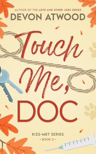Touch Me, Doc (Kiss-Met #2)