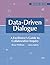 Data-Driven Dialogue: A Facilitator’s Guide to Collaborative Inquiry, Second Edition (A facilitator’s guide to collaborative inquiry and school improvement)