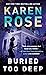 Buried Too Deep (Romantic Suspense #30; New Orleans #3)