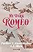 My Dark Romeo (Dark Prince Road, #1)