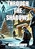 Through the Shadows (Evergr...