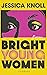 Bright Young Women