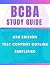 BCBA Study Guide : 6th Edit...
