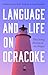 Language and Life on Ocracoke: The Living History of the Brogue