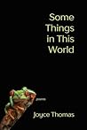 Some Things in This World: Poems
