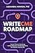 WriteCME Roadmap: How to Th...