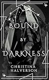 Bound by Darkness