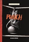 PUNCH by Serena Brucculeri