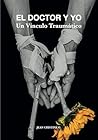 EL DOCTOR Y YO : ...