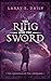 The Ring and the Sword: Boo...