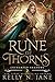 Rune of Thorns (Enchanted S...