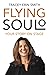 Flying SOULO: Your Story On...