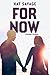 For Now: Edizione italiana