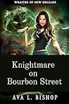 Knightmare on Bourbon Street by Ava L. Bishop