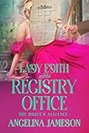 Lady Edith and the Registry Office by Angelina Jameson