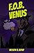 F.O.B. VENUS