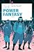 The Power Fantasy #5 by Kieron Gillen