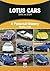 Lotus Cars 1952 to 2024 by Matthew Vale