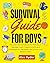 Survival Guide for Boys: Th...