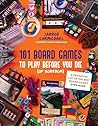 101 Board Games t...