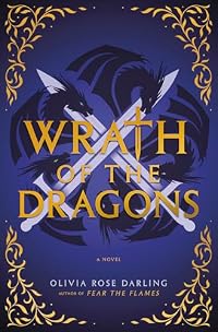 Wrath of the Dragons (Fear the Flames, #2)
