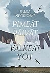 Pimeät päivät, valkeat yöt