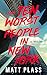 The Ten Worst People in New York