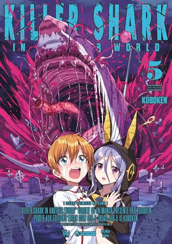 Killer Shark in Another World - Tome 05 (Paperback)
