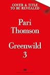 Greenwild: The Fo...