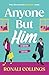 Anyone But Him